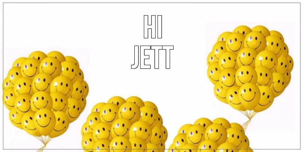 Greetings card с именем, Jett Hi Смайл, воздушные шары Greetings with text for free download 