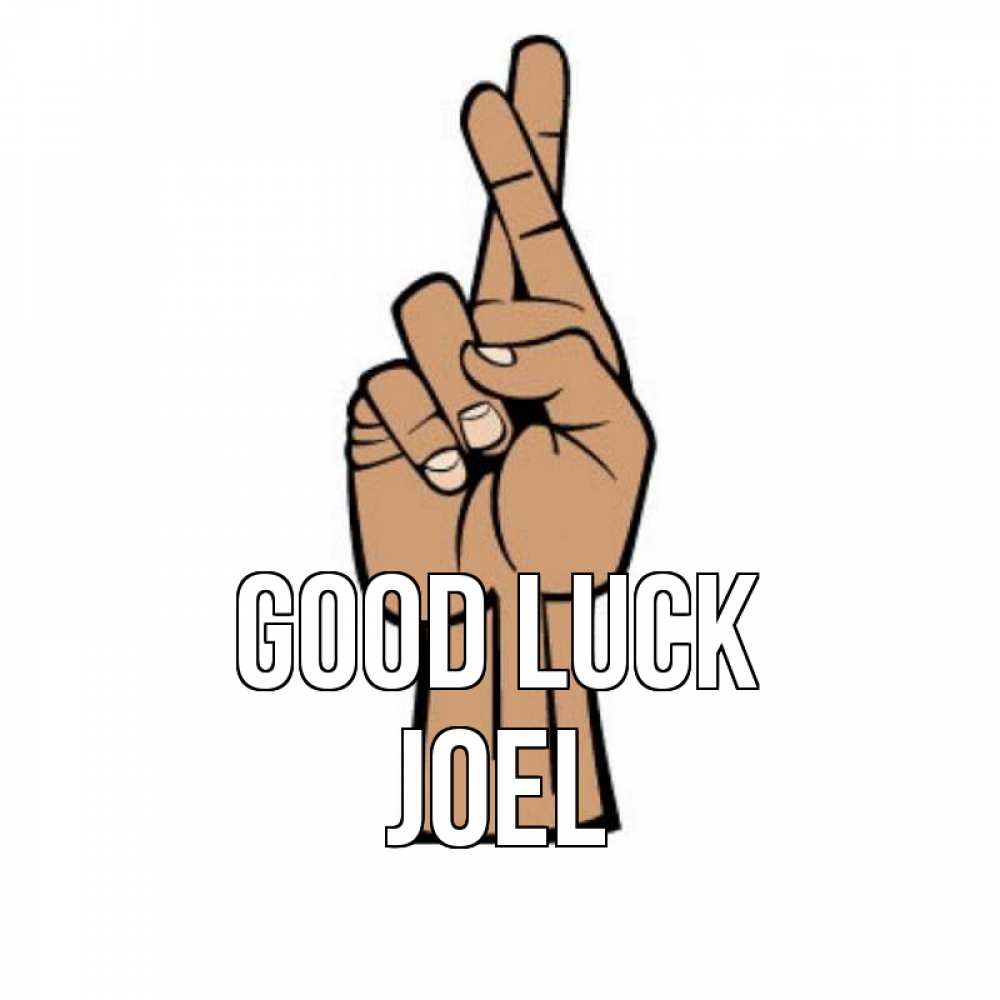 Greetings card с именем, Joel Good luck все будет хорошо Greetings with text for free download 