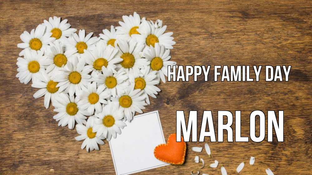 Greetings card с именем, Marlon happy family day с днем семьи Greetings with text for free download 