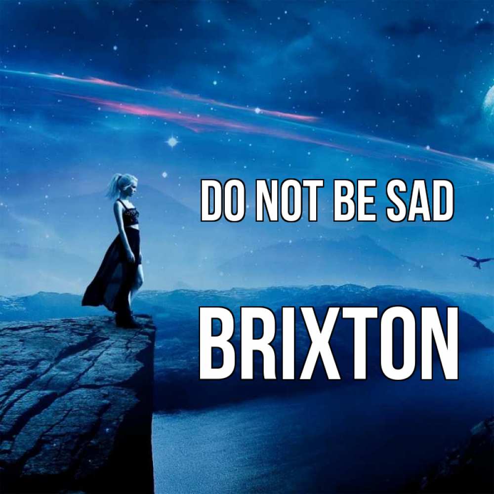Greetings card с именем, Brixton Do not be sad вода и скала Greetings with text for free download 