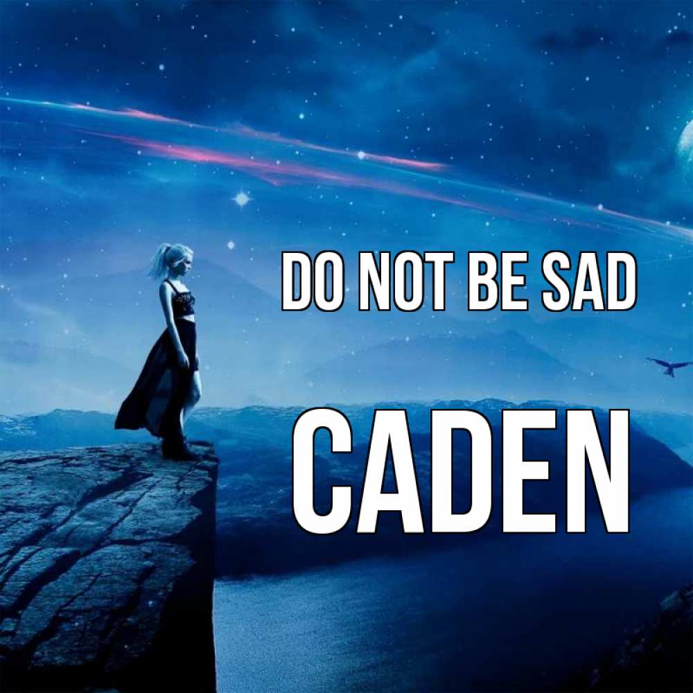 Greetings card с именем, Caden Do not be sad вода и скала Greetings with text for free download 