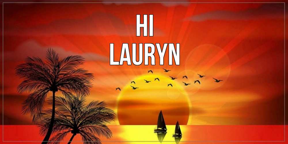 Greetings card с именем, Lauryn Hi привет Greetings with text for free download 