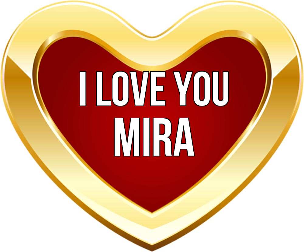 Greetings card с именем, Mira I love you из краски Greetings with text for free download 