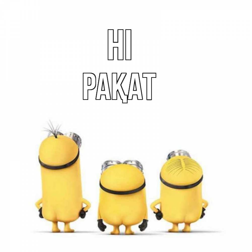 Greetings card с именем, РАҚАТ Hi приветики Greetings with text for free download 