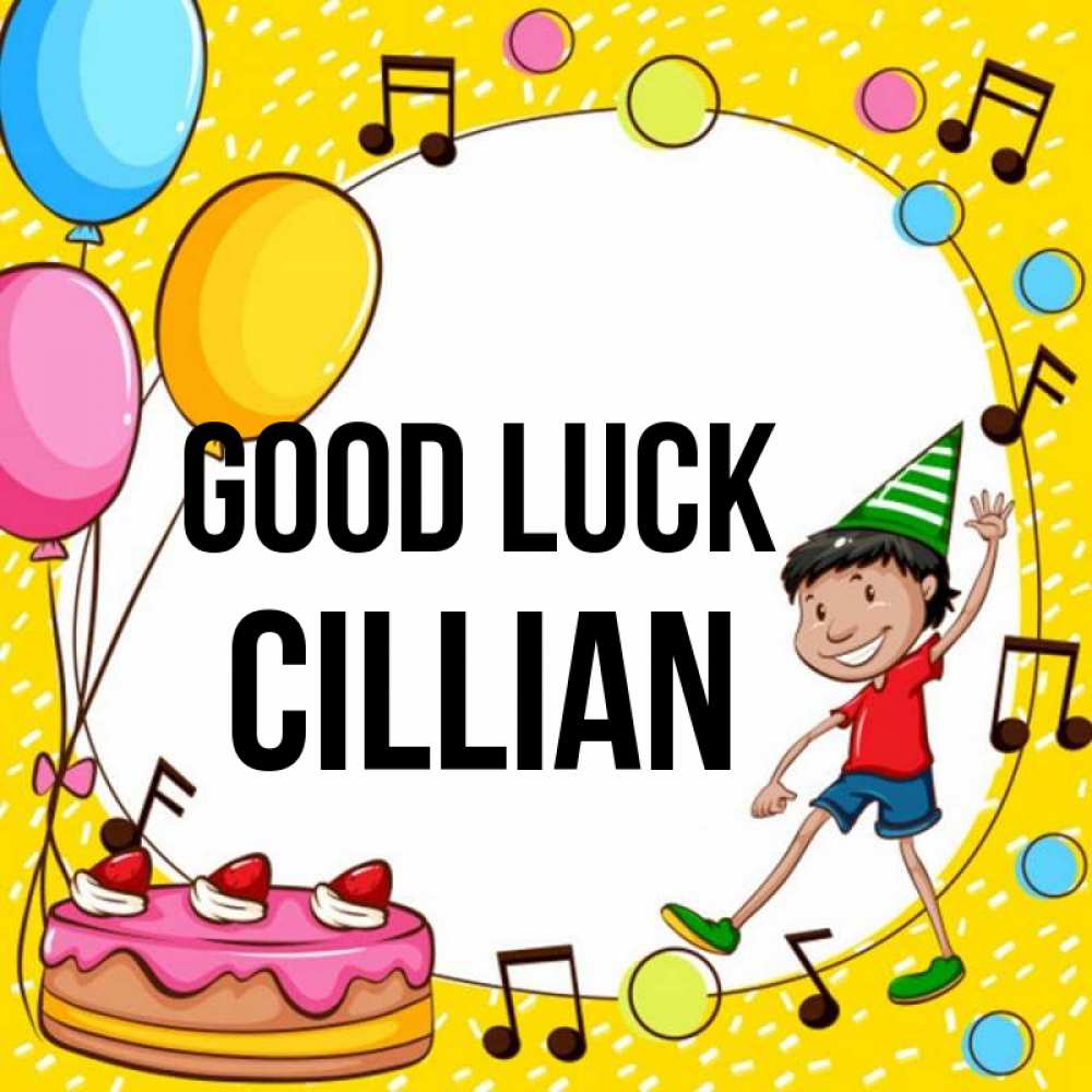 Greetings card с именем, Cillian Good luck открытка 1 Greetings with text for free download 