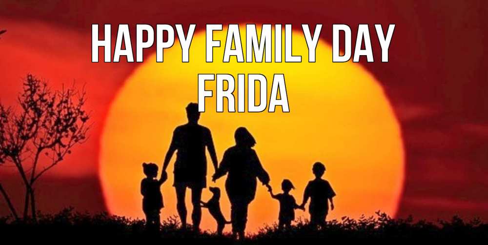 Greetings card с именем, Frida happy family day закат, семья Greetings with text for free download 