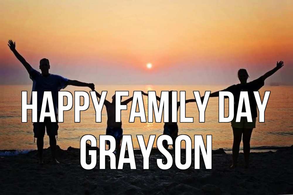 Greetings card с именем, Grayson happy family day мама, папа, дети, дочка,сын, море, пляж, закат Greetings with text for free download 