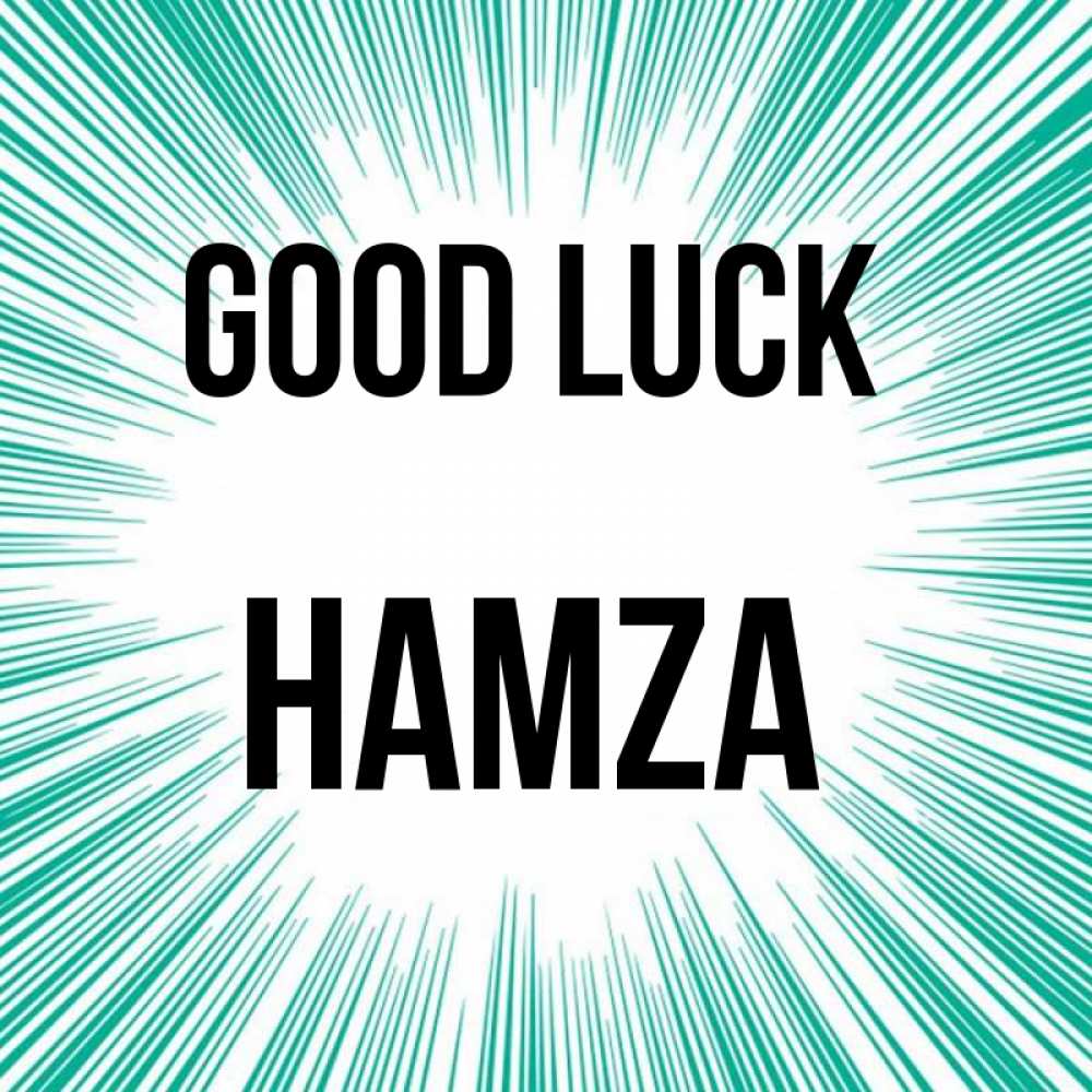 Greetings card с именем, Hamza Good luck на удачу Greetings with text for free download 