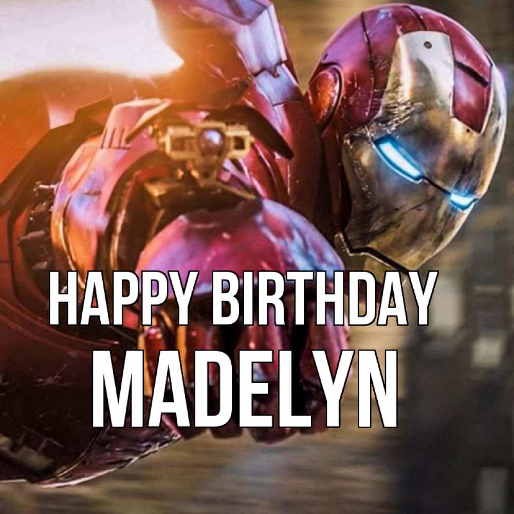 Greetings card с именем, Madelyn Happy Birthday марвел супергерои в костюме Greetings with text for free download 