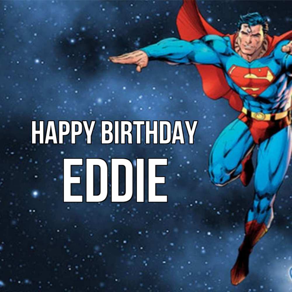 Greetings card с именем, Eddie Happy Birthday супергерой Greetings with text for free download 
