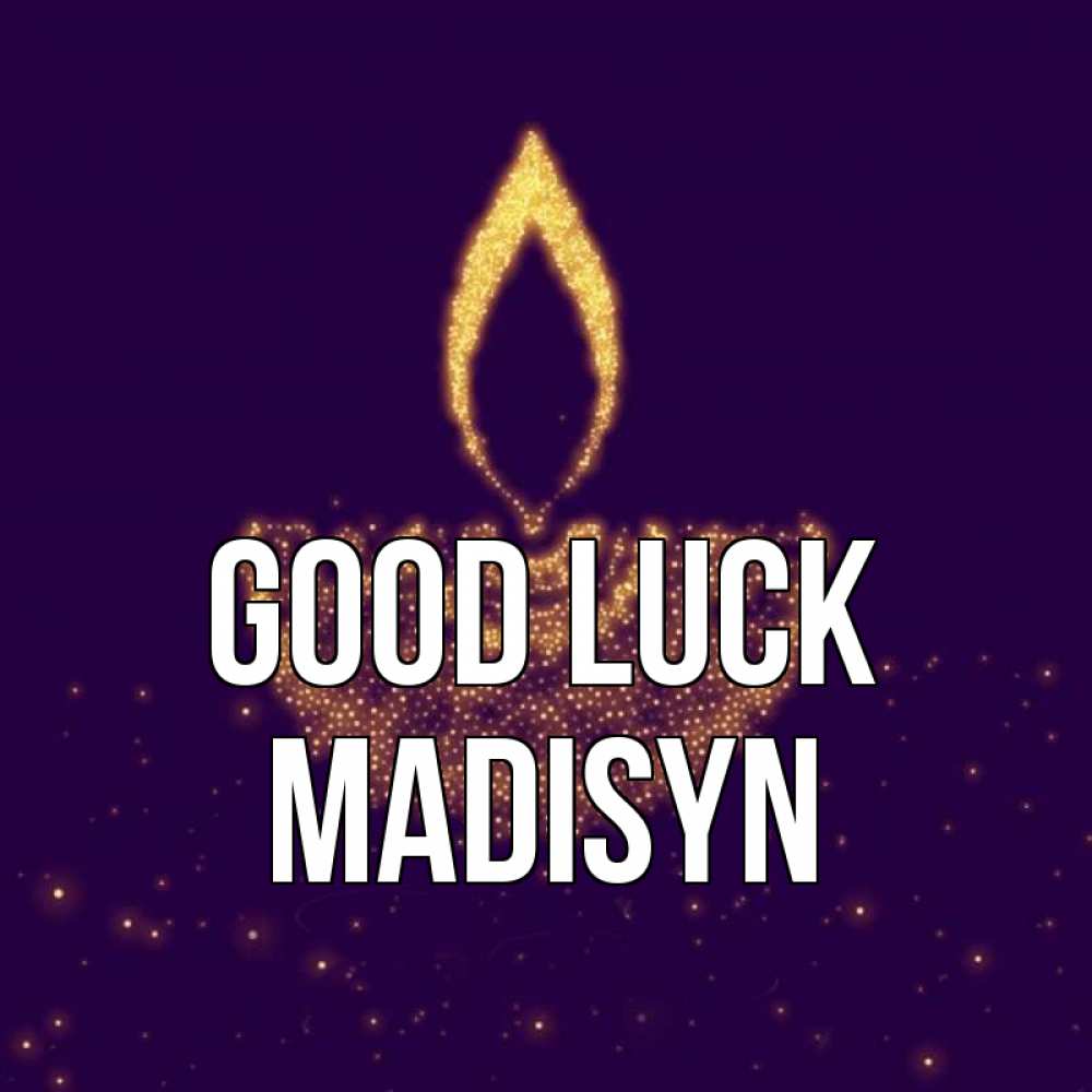 Greetings card с именем, Madisyn Good luck пусть повезет 2 Greetings with text for free download 