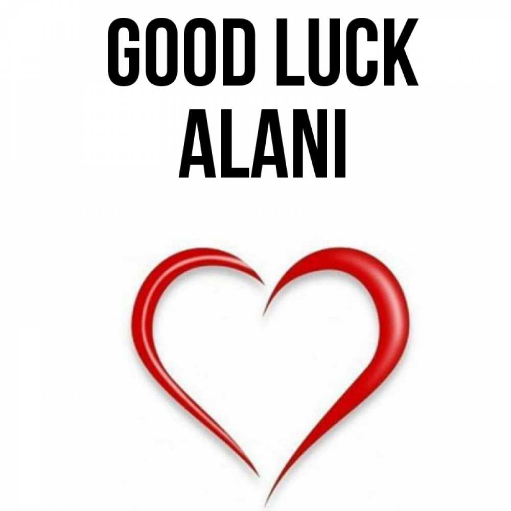 Greetings card с именем, Alani Good luck для удачливых людей Greetings with text for free download 