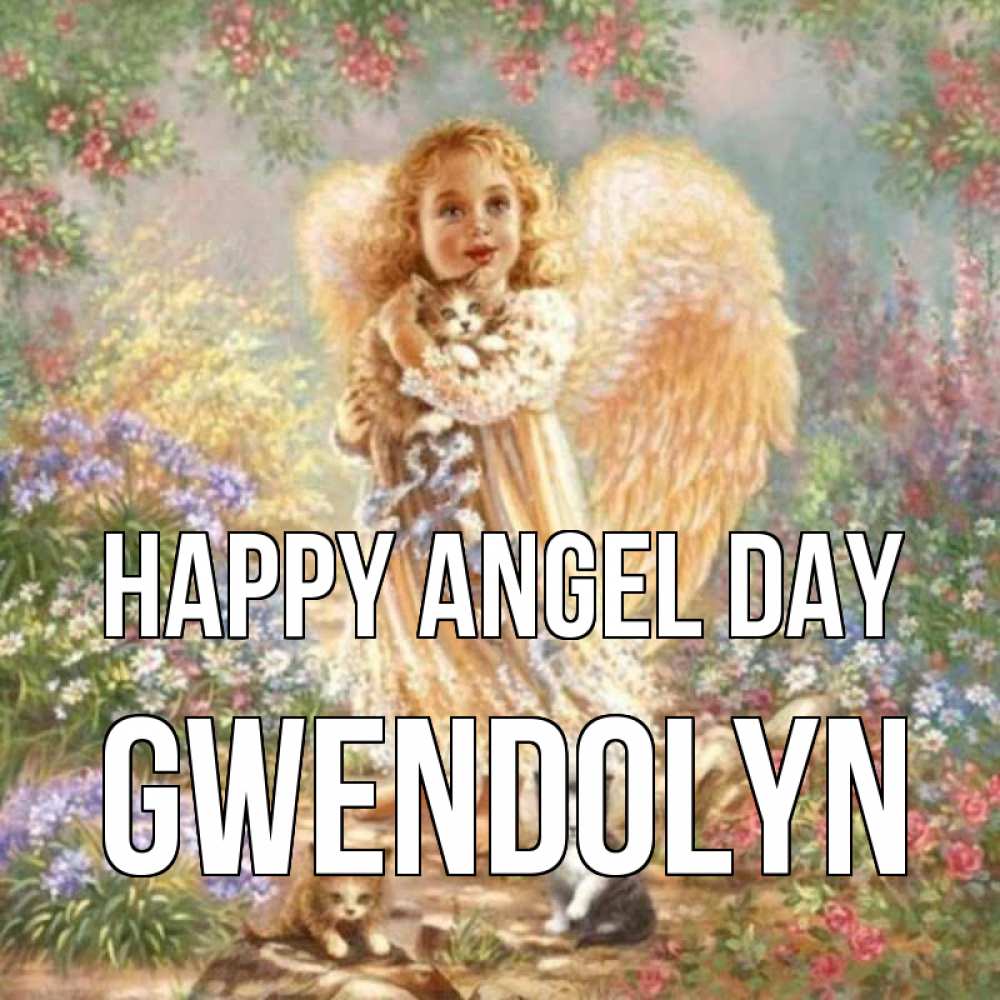 Greetings card с именем, Gwendolyn happy angel day держит котенка Greetings with text for free download 