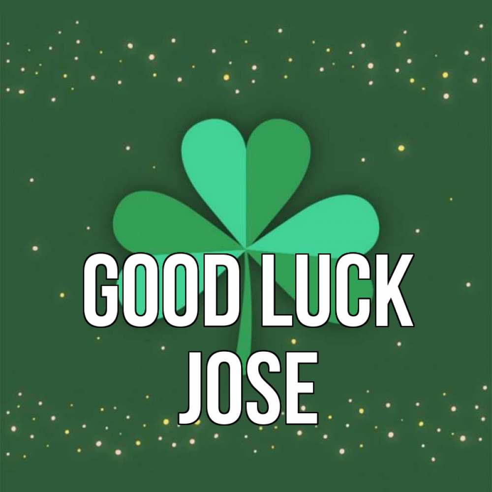 Greetings card с именем, Jose Good luck лист клевера Greetings with text for free download 