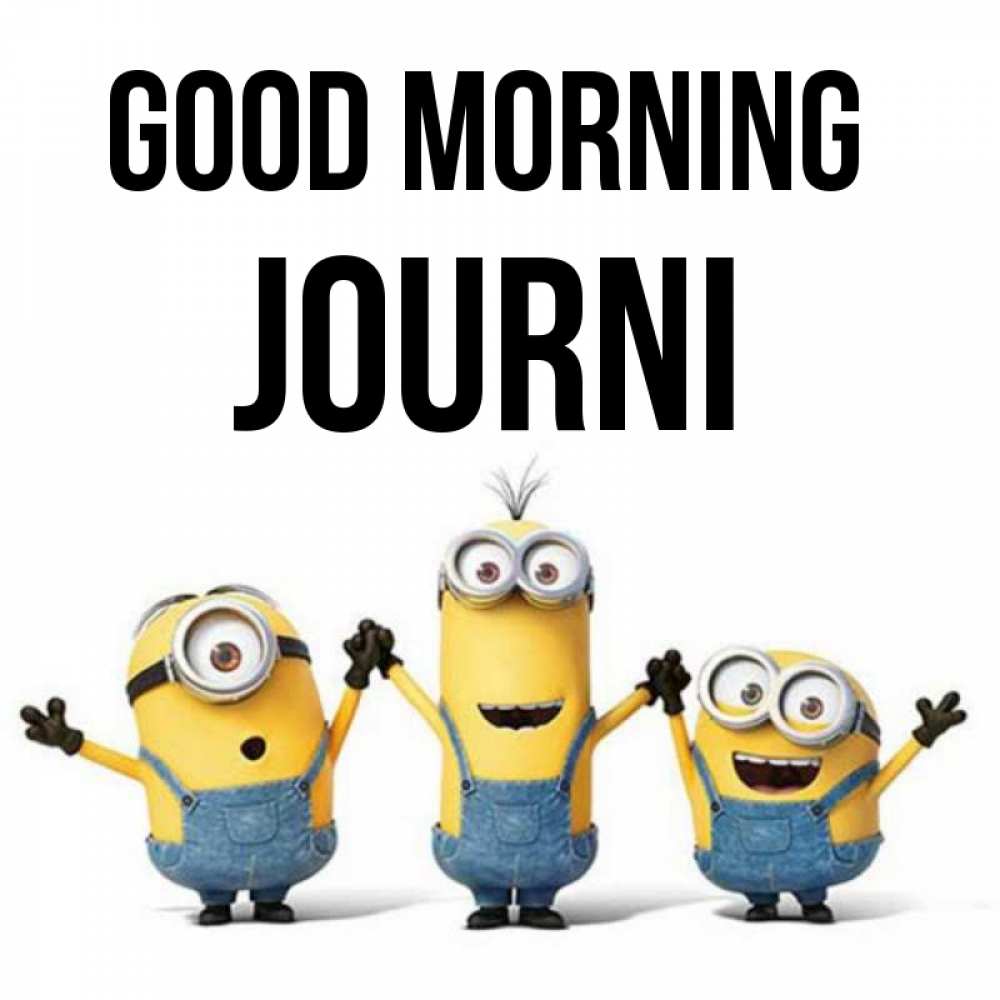 Greetings card с именем, Journi Good morning бодренького утра Greetings with text for free download 