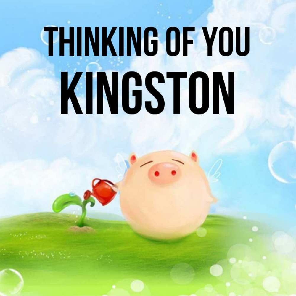 Greetings card с именем, Kingston Thinking of you позитивная свинюшка Greetings with text for free download 