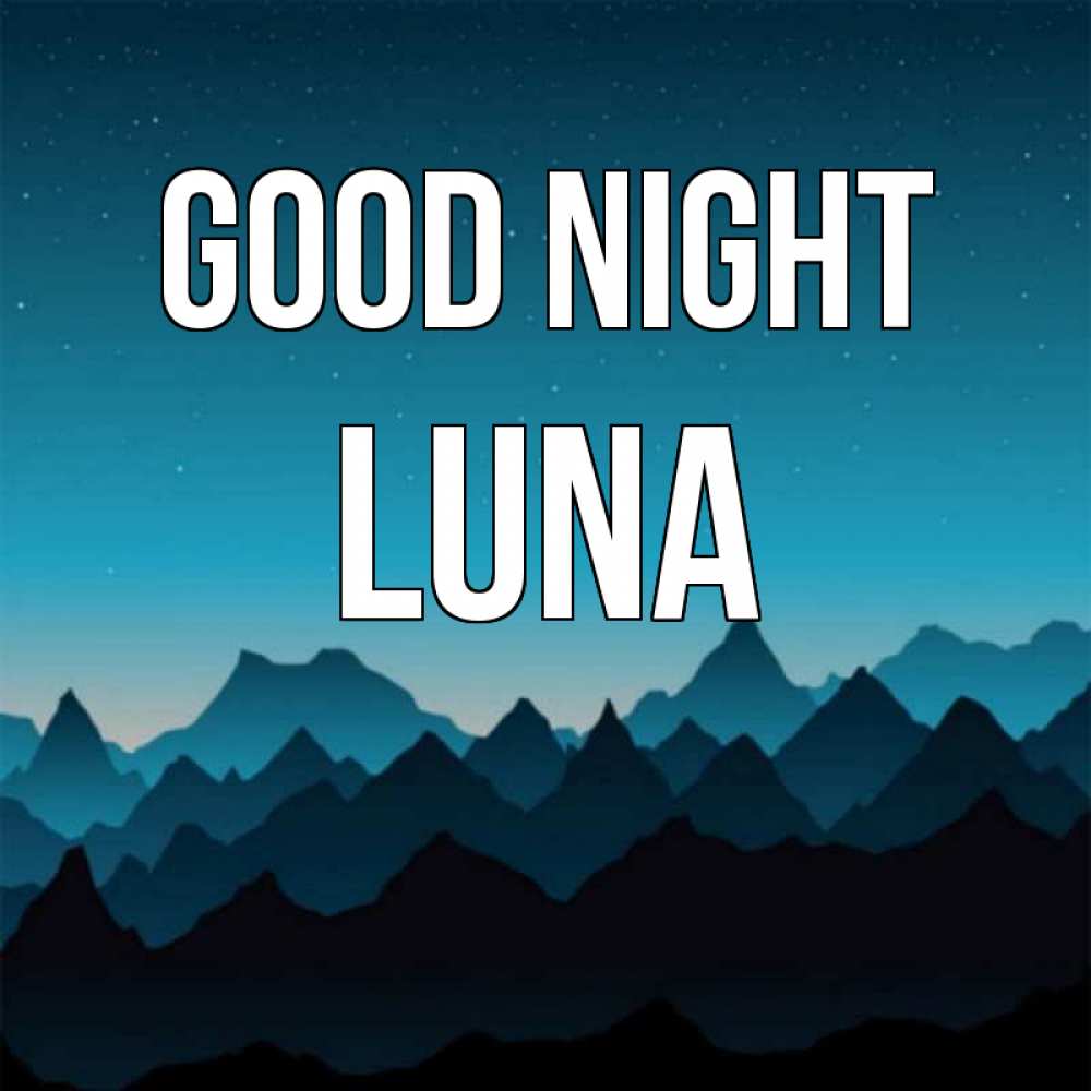 Greetings card с именем, Luna Good night сладких снов звездное небо Greetings with text for free download 