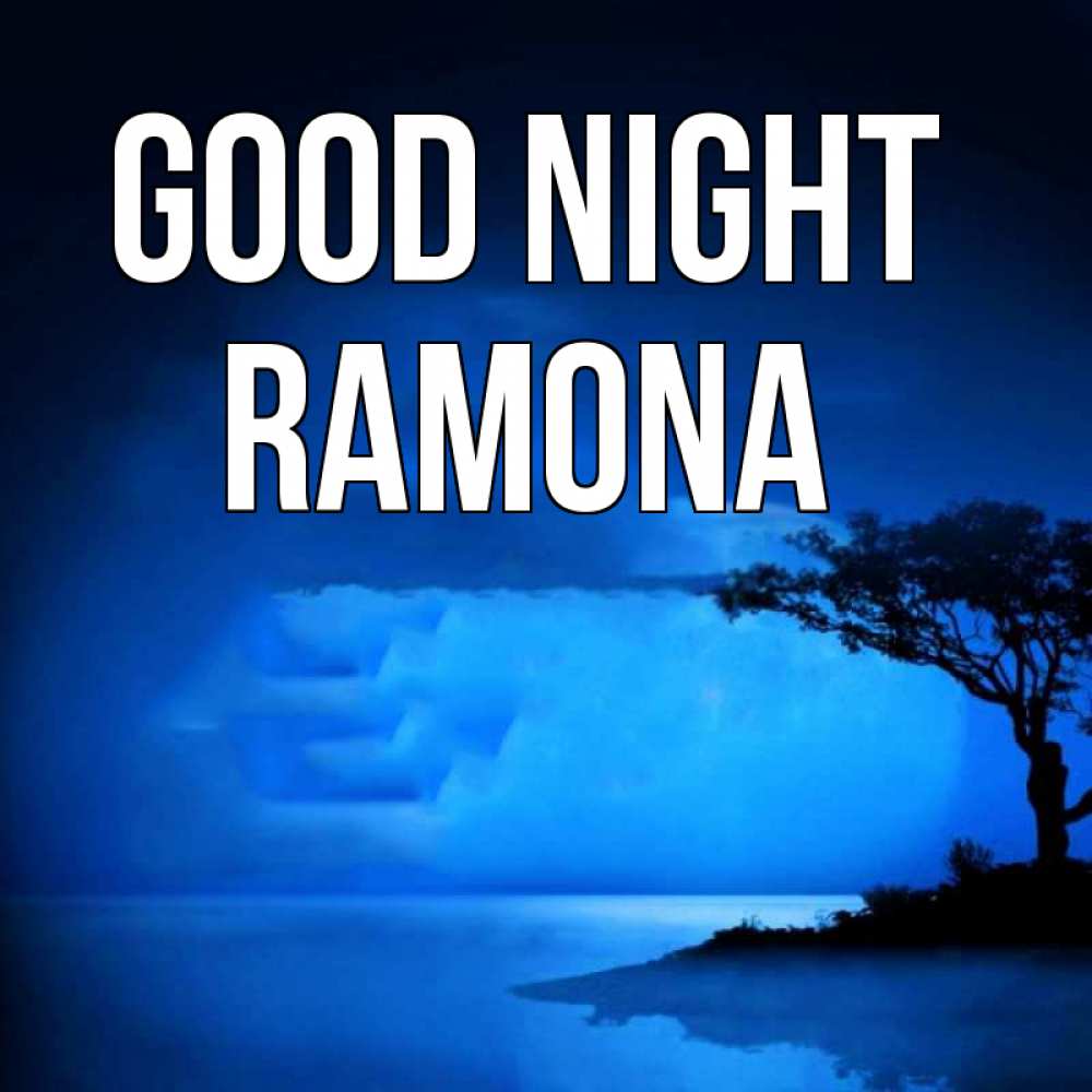Greetings card с именем, Ramona Good night ночное побережье Greetings with text for free download 