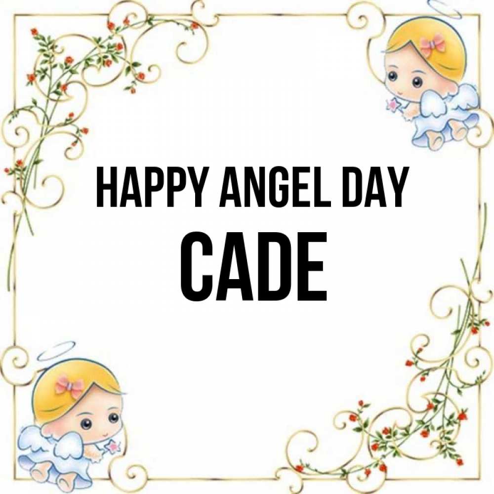 Greetings card с именем, Cade happy angel day девочки ангелы Greetings with text for free download 