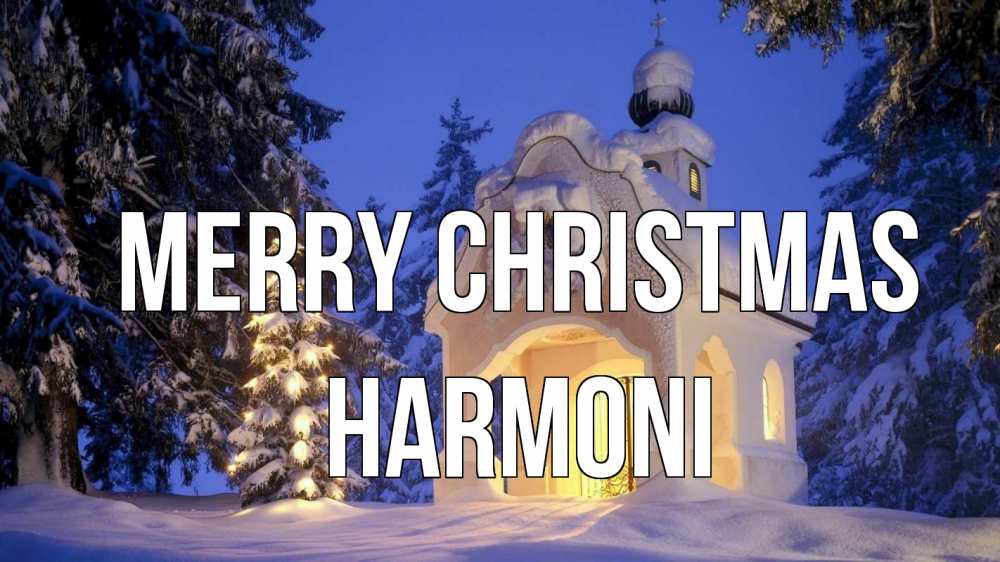 Greetings card с именем, Harmoni Merry Christmas часовня Greetings with text for free download 