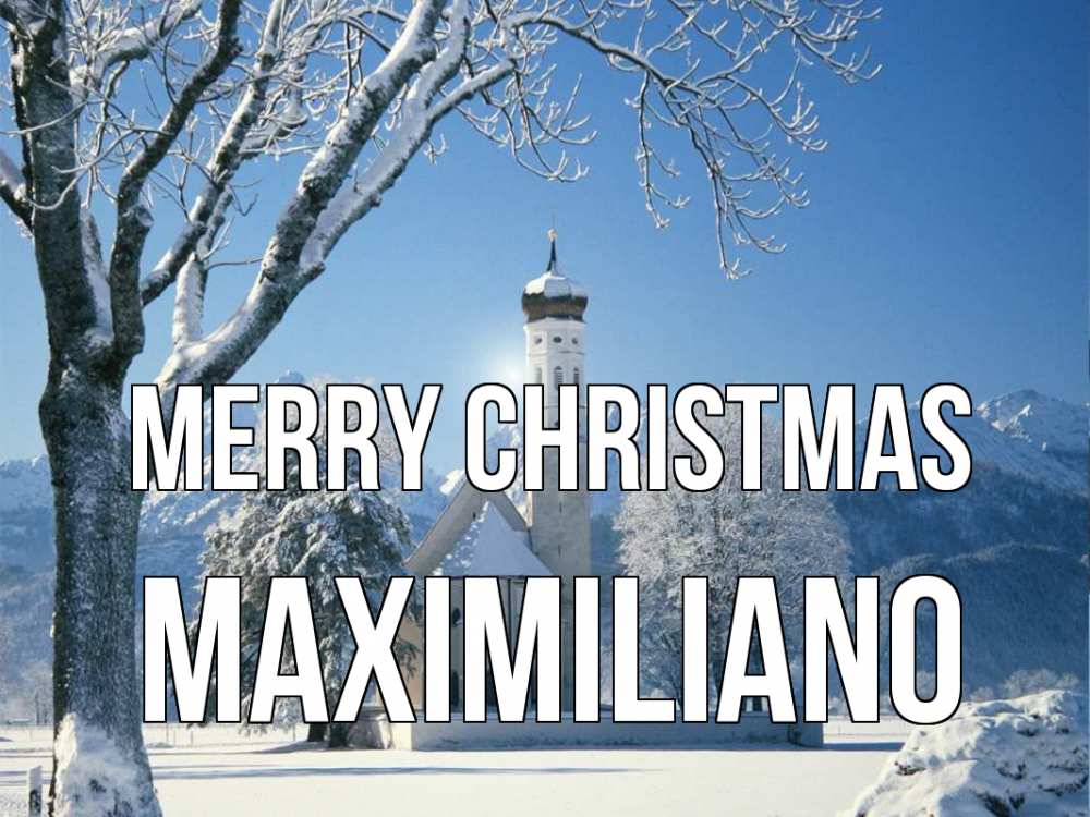 Greetings card с именем, Maximiliano Merry Christmas зима, храм, костел Greetings with text for free download 