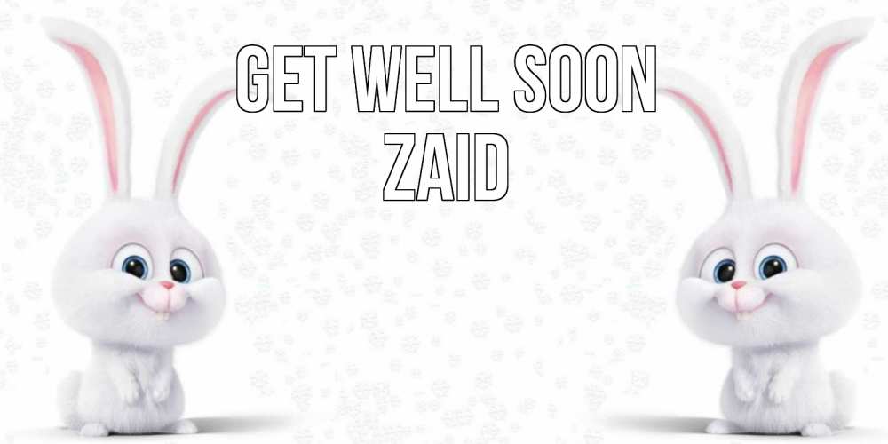 Greetings card с именем, Zaid Get well soon не болей с зайцем Greetings with text for free download 