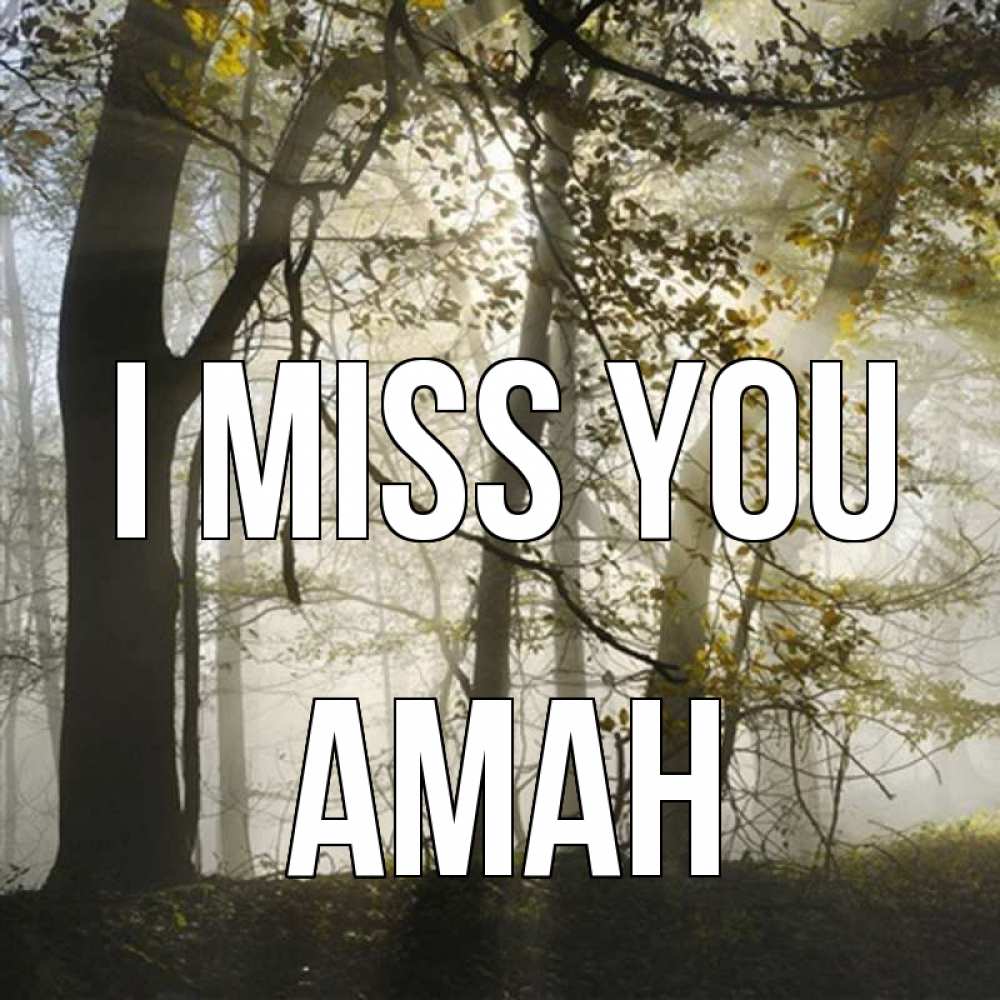 Greetings card с именем, Аман I miss you грустно Greetings with text for free download 