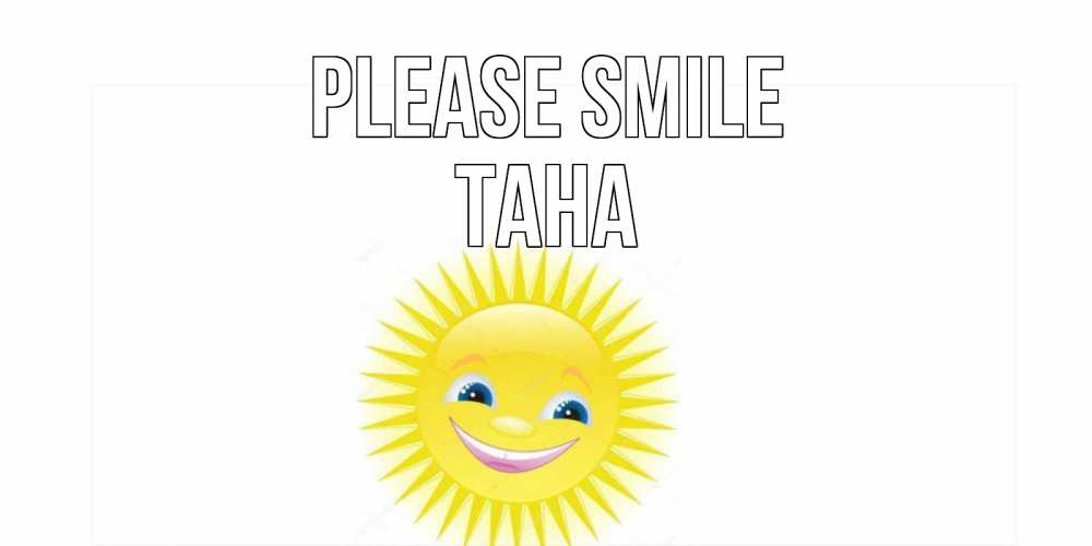 Greetings card с именем, ТАНА Please smile пожелания позитивные Greetings with text for free download 