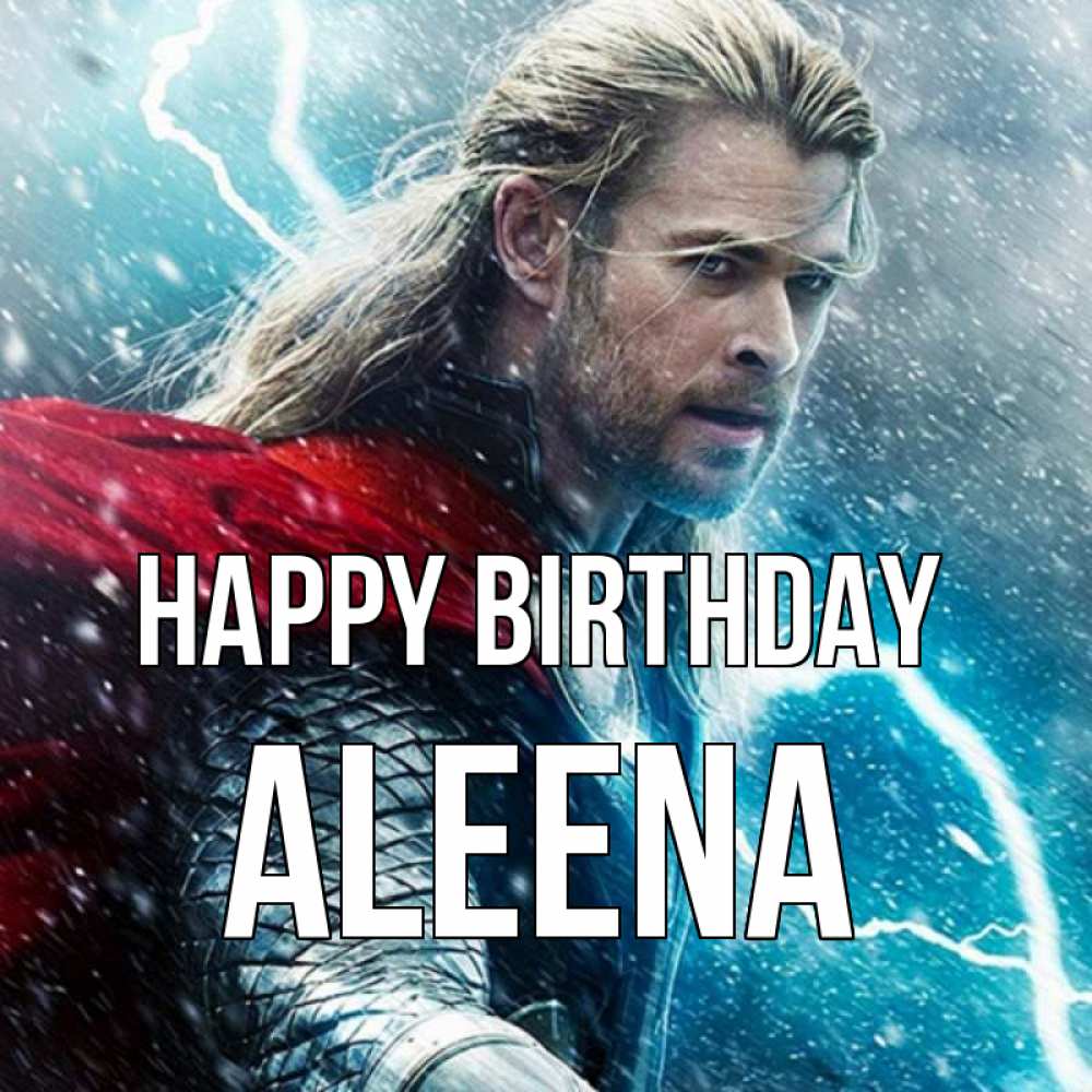 Greetings card с именем, Aleena Happy Birthday марвел боги Greetings with text for free download 