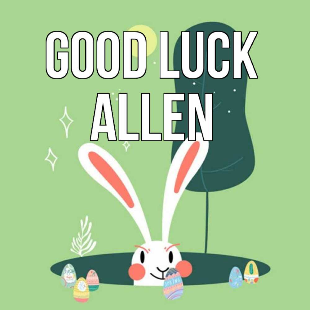 Greetings card с именем, Allen Good luck заяц Greetings with text for free download 