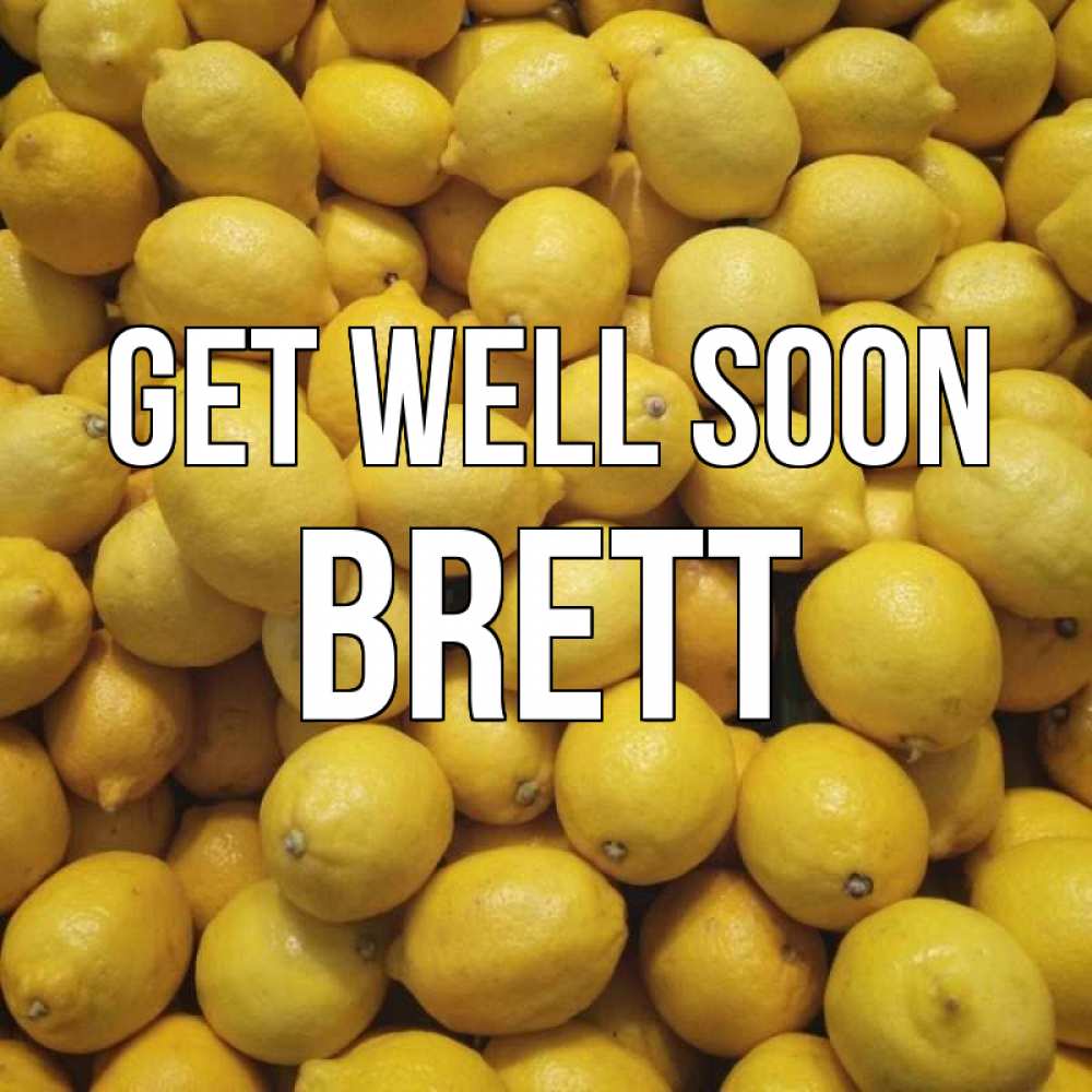 Greetings card с именем, Brett Get well soon это точно поможет Greetings with text for free download 