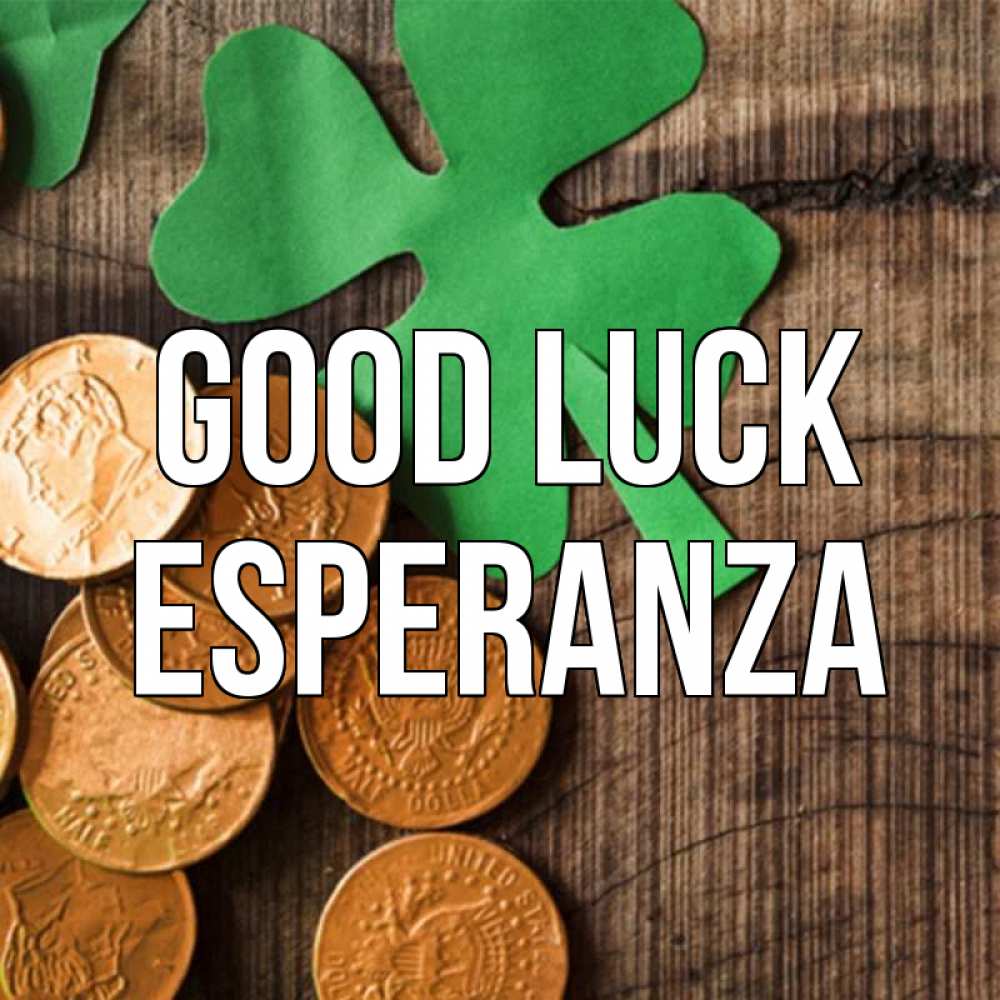 Greetings card с именем, Esperanza Good luck деревянный фон Greetings with text for free download 