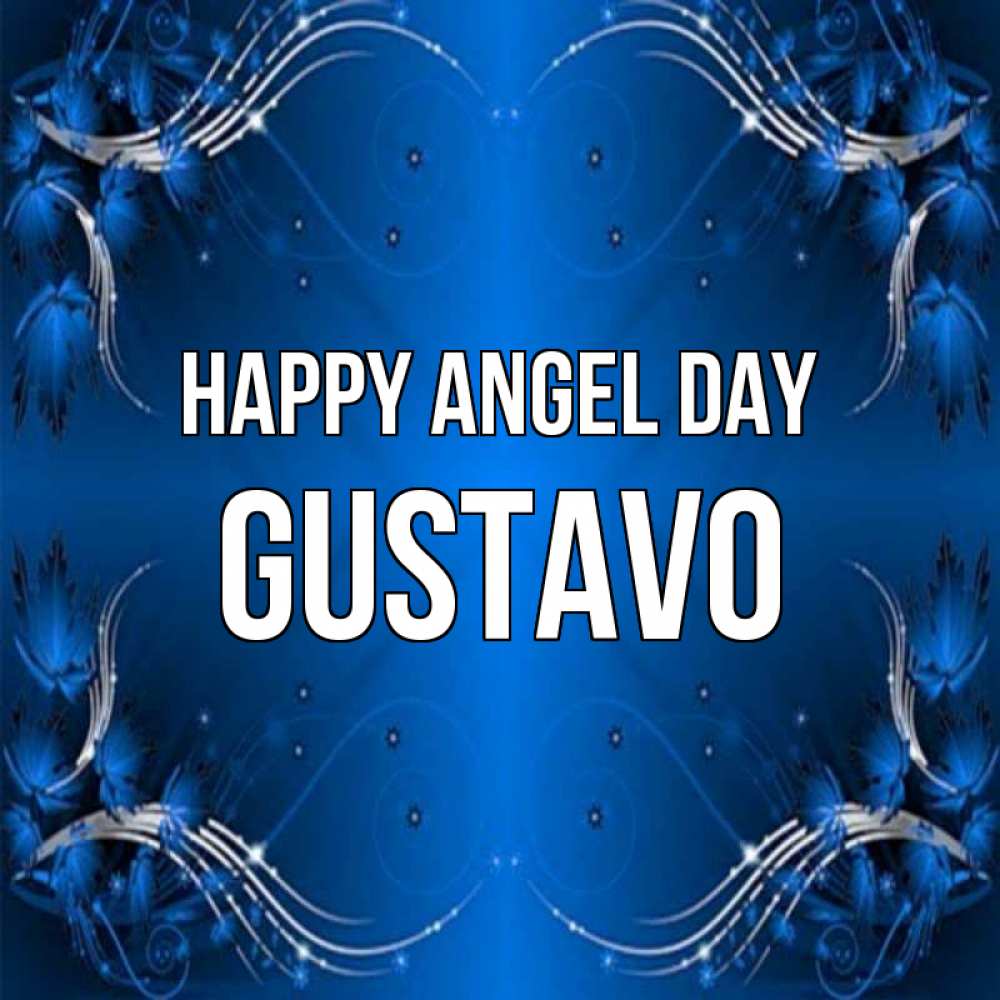 Greetings card с именем, Gustavo happy angel day красивая рамочка с узорами Greetings with text for free download 