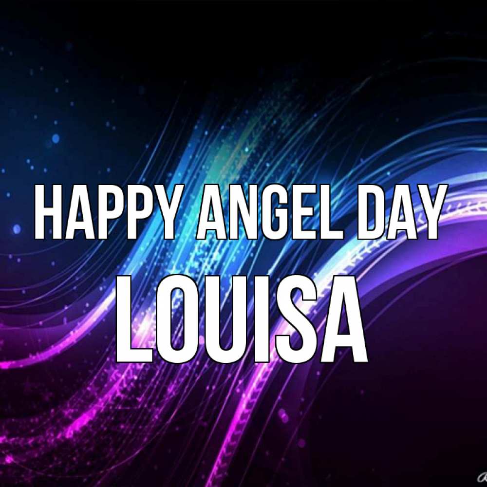 Greetings card с именем, Louisa happy angel day фиолетовый фон Greetings with text for free download 