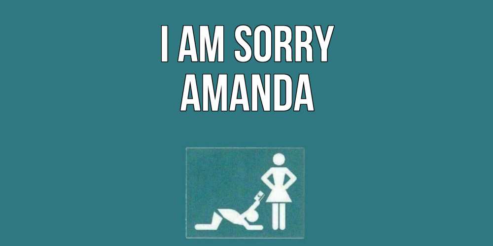Greetings card с именем, Amanda I am sorry прости Greetings with text for free download 
