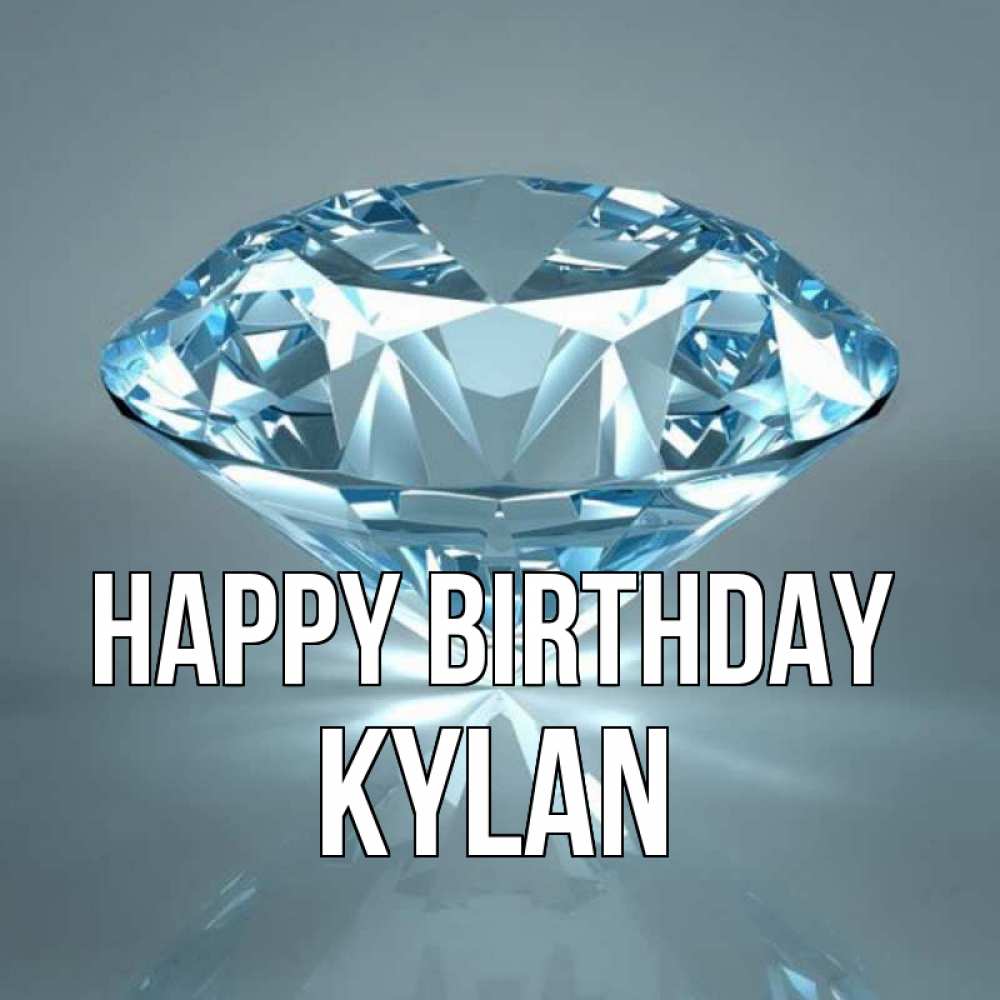 Greetings card с именем, Kylan Happy Birthday с бриллиантом голубого цвета Greetings with text for free download 
