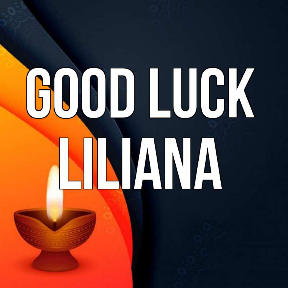 Greetings card с именем, Liliana Good luck абстрактный фон Greetings with text for free download 
