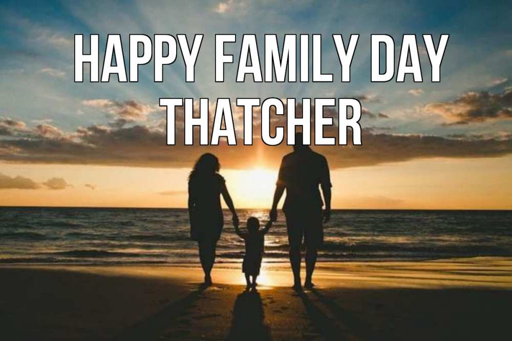Greetings card с именем, Thatcher happy family day Море, пляж, закат, семья Greetings with text for free download 