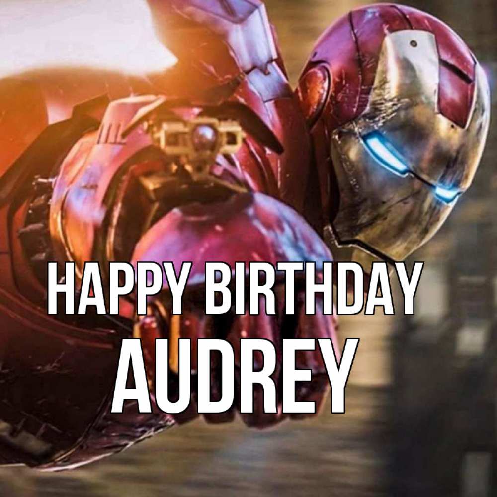 Greetings card с именем, Audrey Happy Birthday марвел супергерои в костюме Greetings with text for free download 