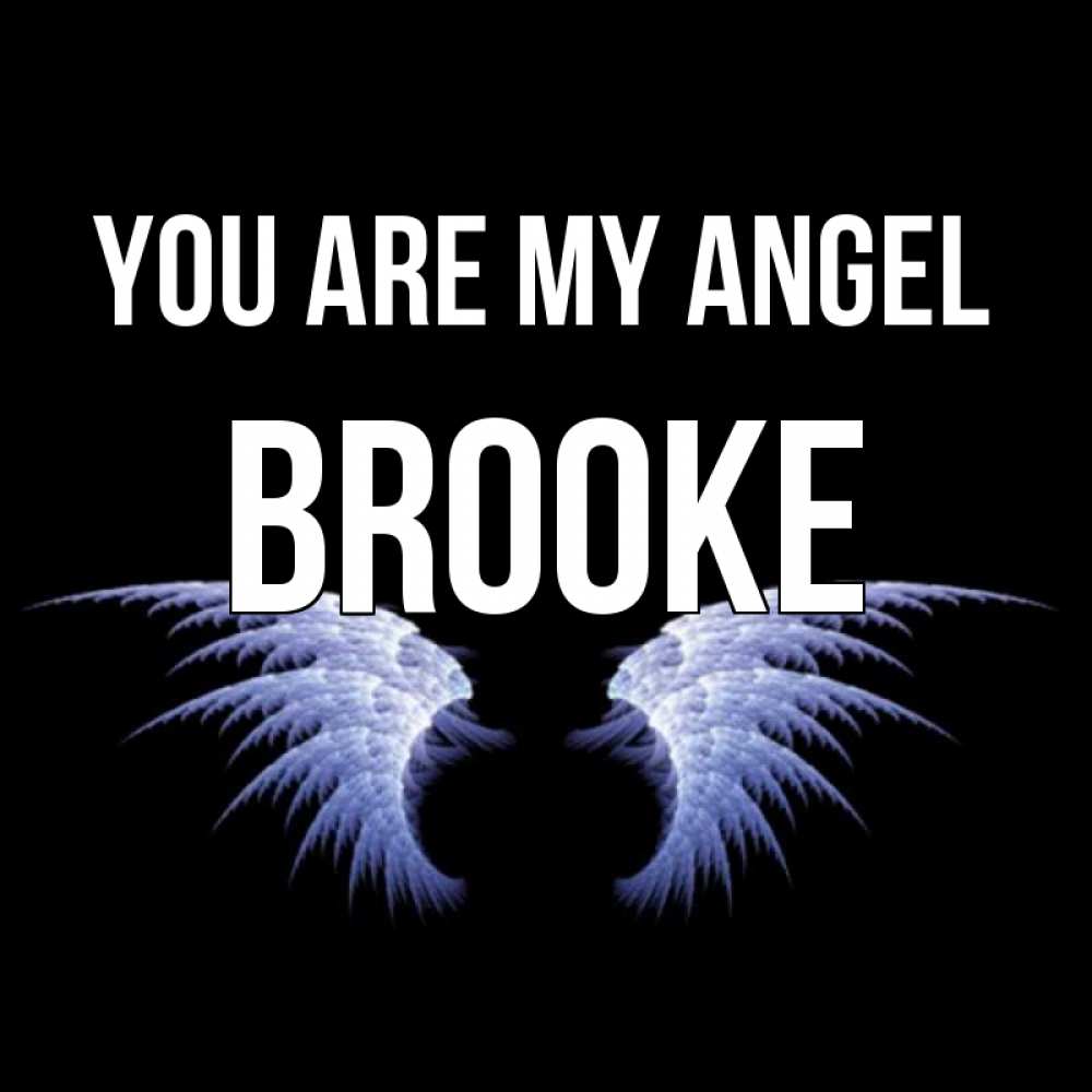Greetings card с именем, Brooke You are my angel ангельские крылья на черном фоне Greetings with text for free download 