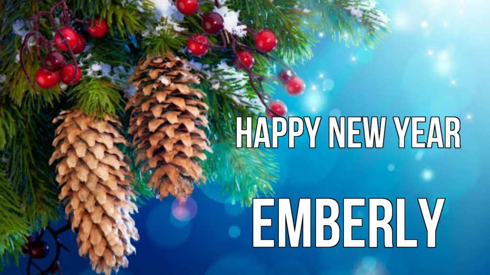 Greetings card с именем, Emberly Happy New Year Новый год, ель, шишки Greetings with text for free download 