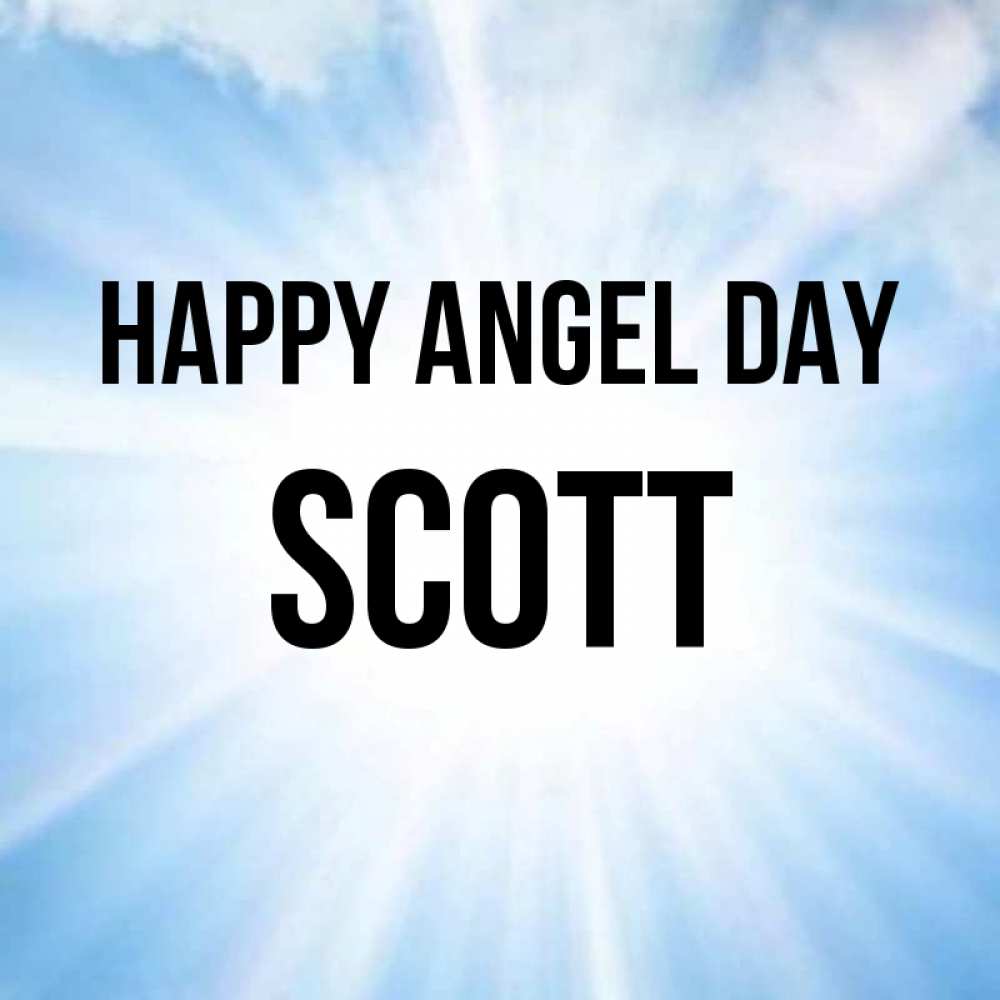 Greetings card с именем, Scott happy angel day свет небесный Greetings with text for free download 