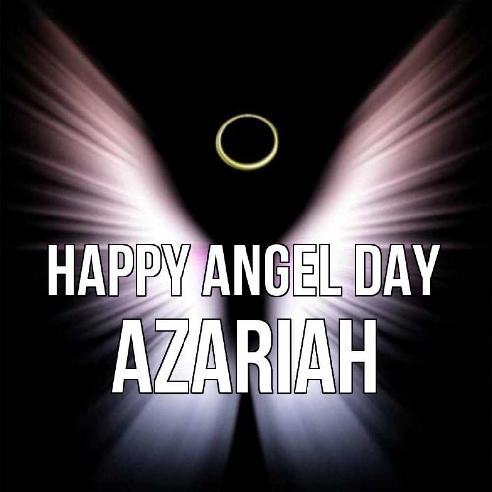 Greetings card с именем, Azariah happy angel day ангел из света Greetings with text for free download 