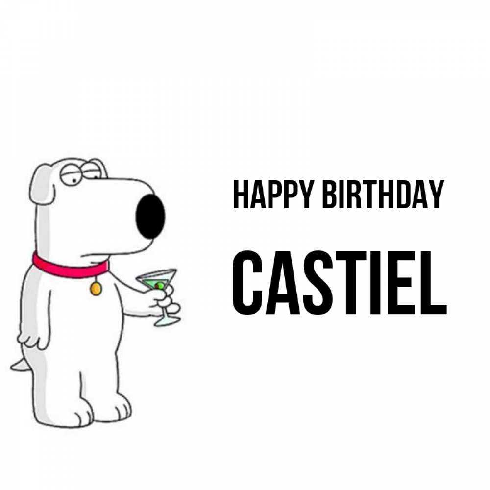 Greetings card с именем, Castiel Happy Birthday песик с оливками Greetings with text for free download 