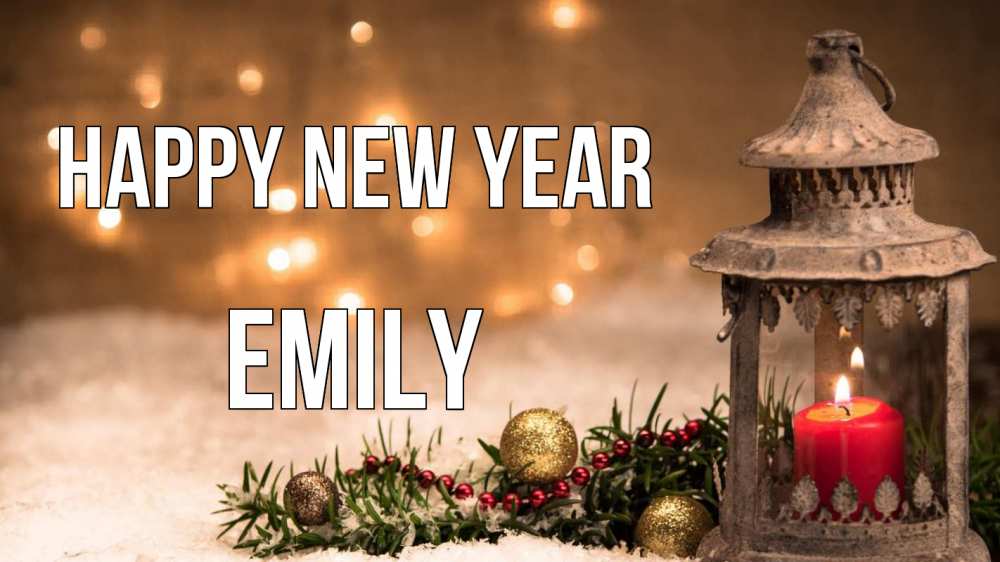 Greetings card с именем, Emily Happy New Year новый год Greetings with text for free download 