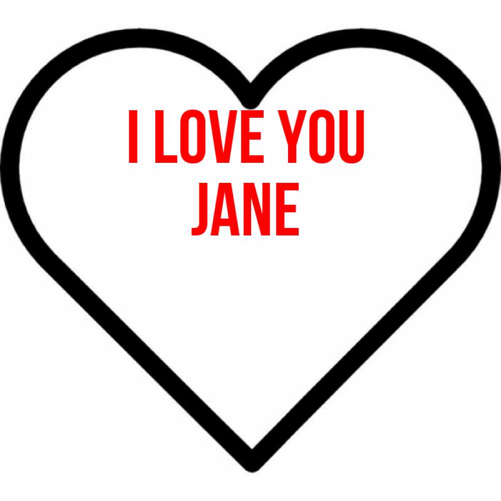 Greetings card с именем, Jane I love you посто Greetings with text for free download 