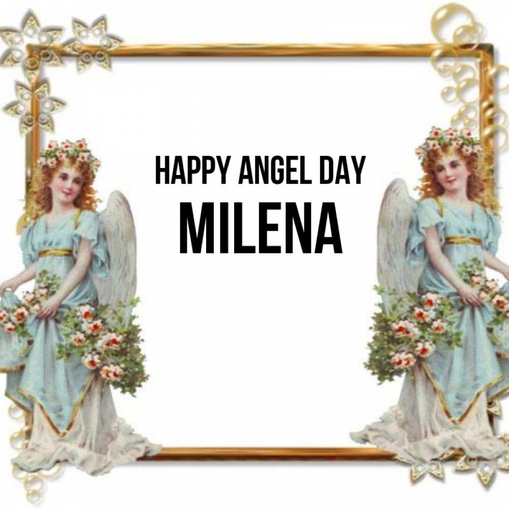 Greetings card с именем, Milena happy angel day рамочка из золота и ангелы Greetings with text for free download 