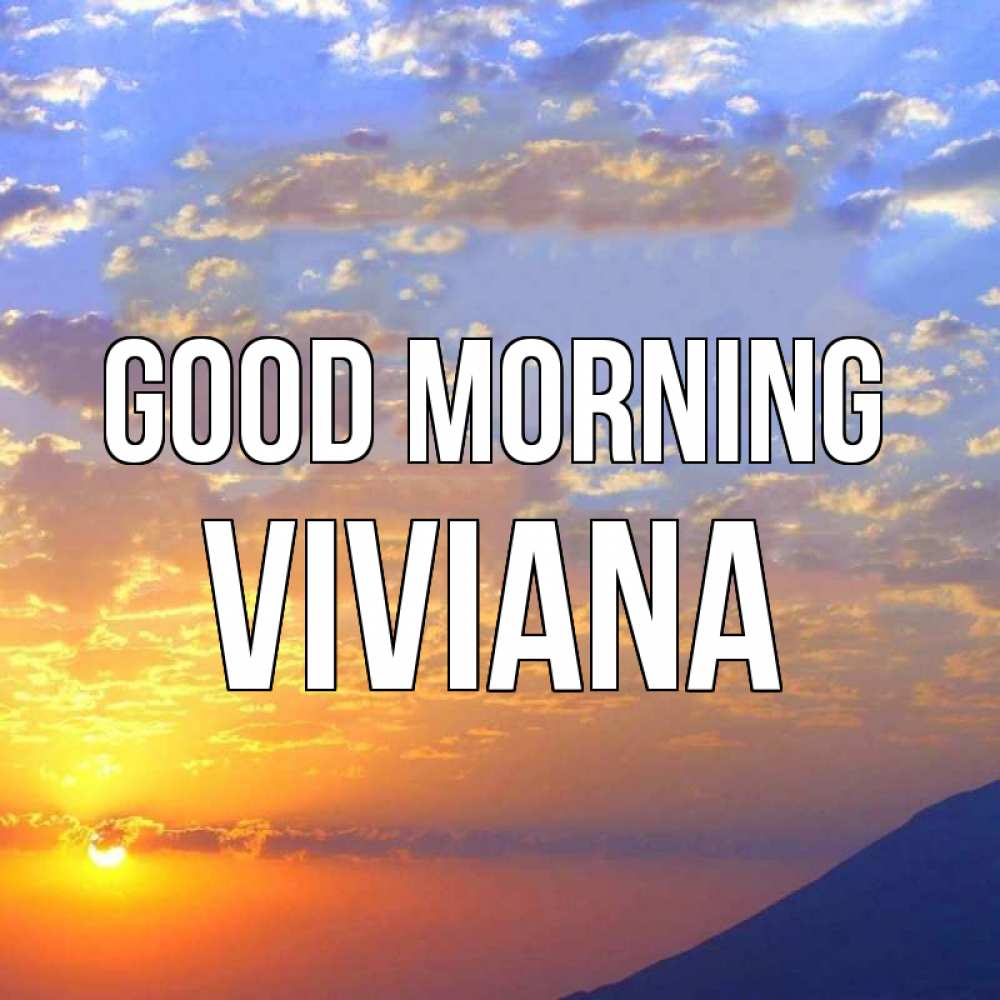 Greetings card с именем, Viviana Good morning облака и солнце Greetings with text for free download 