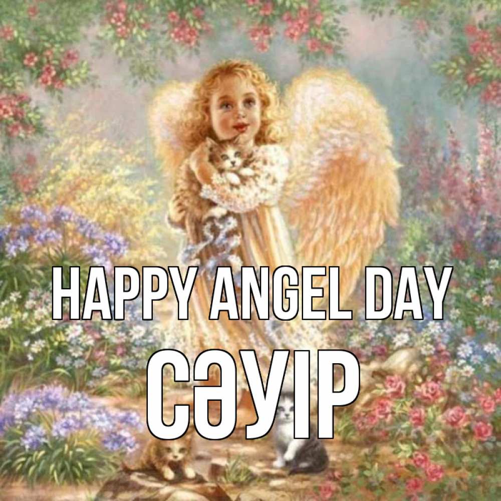 Greetings card с именем, СӘУІР happy angel day держит котенка Greetings with text for free download 