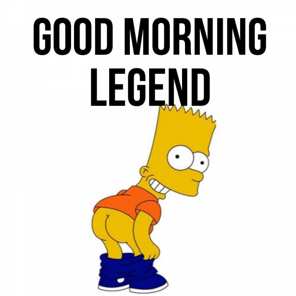 Greetings card с именем, Legend Good morning Открытки с Симпсонами Greetings with text for free download 